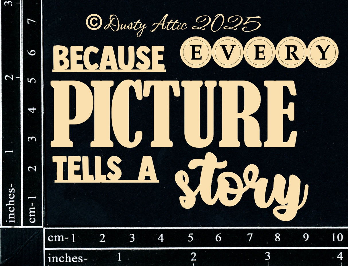 Because Every Picture..... image 0