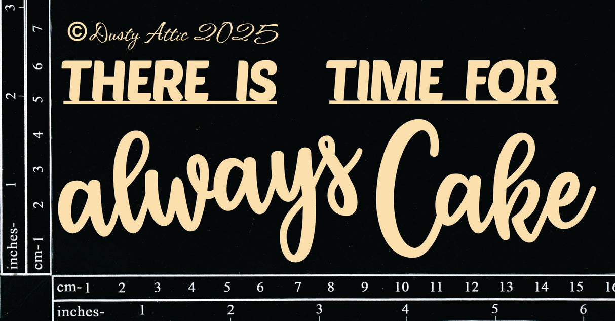 There Is Always Time For Cake image 0