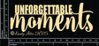 Unforgettable Moments image 0