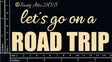 Let's Go On A Road Trip image 0