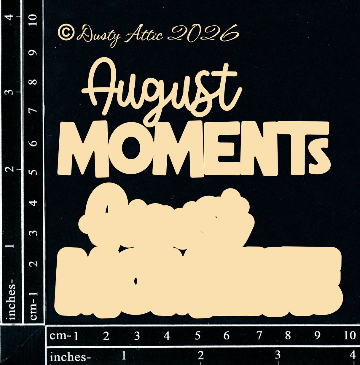 August Moments