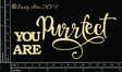 You Are Purrfect image 0