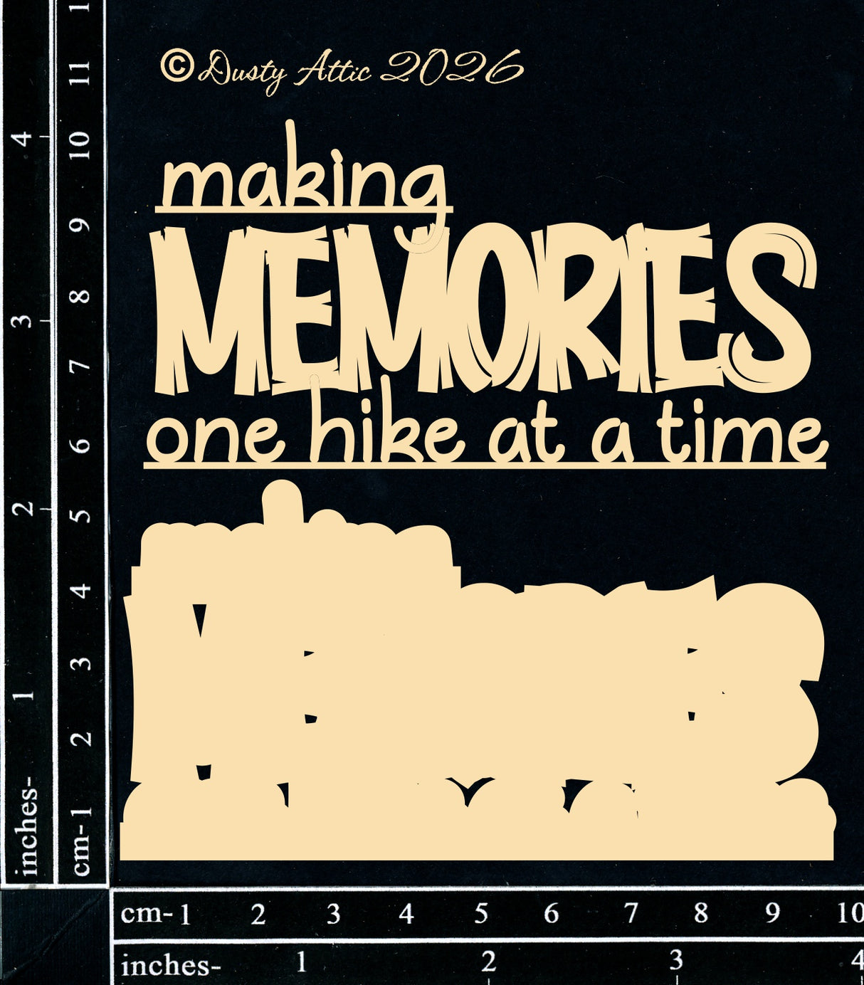 Making Memories - One Hike At A Time