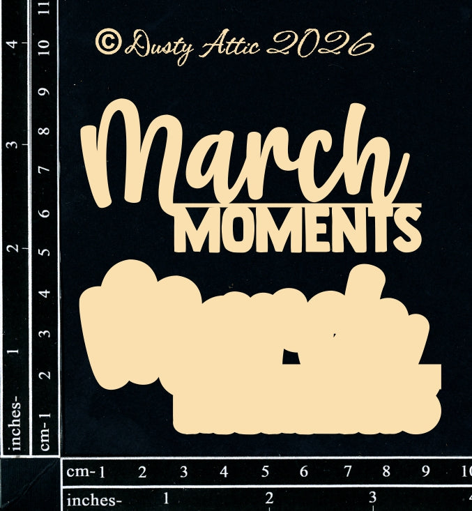 March Moments