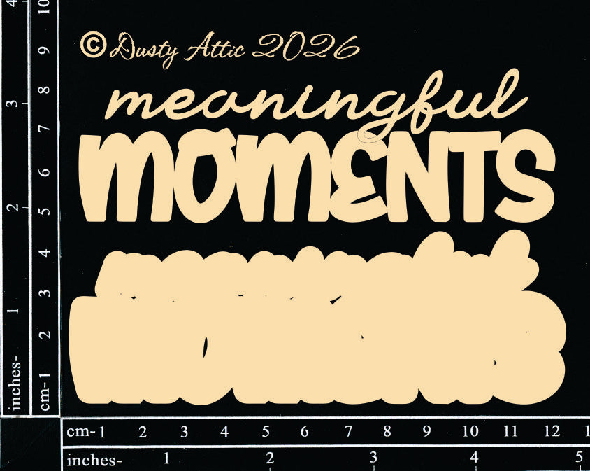Meaningful Moments
