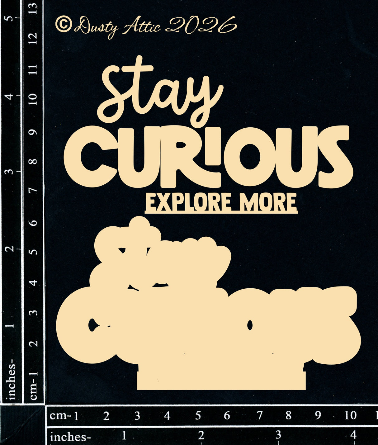 Stay Curious - explore more