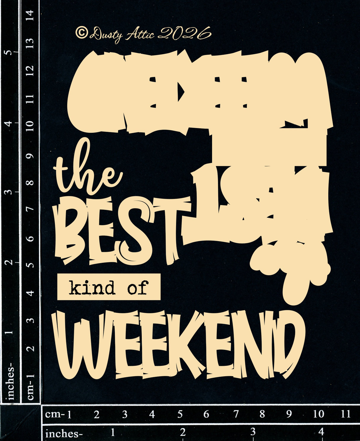The Best Kind Of Weekend