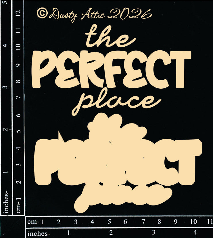 The Perfect Place