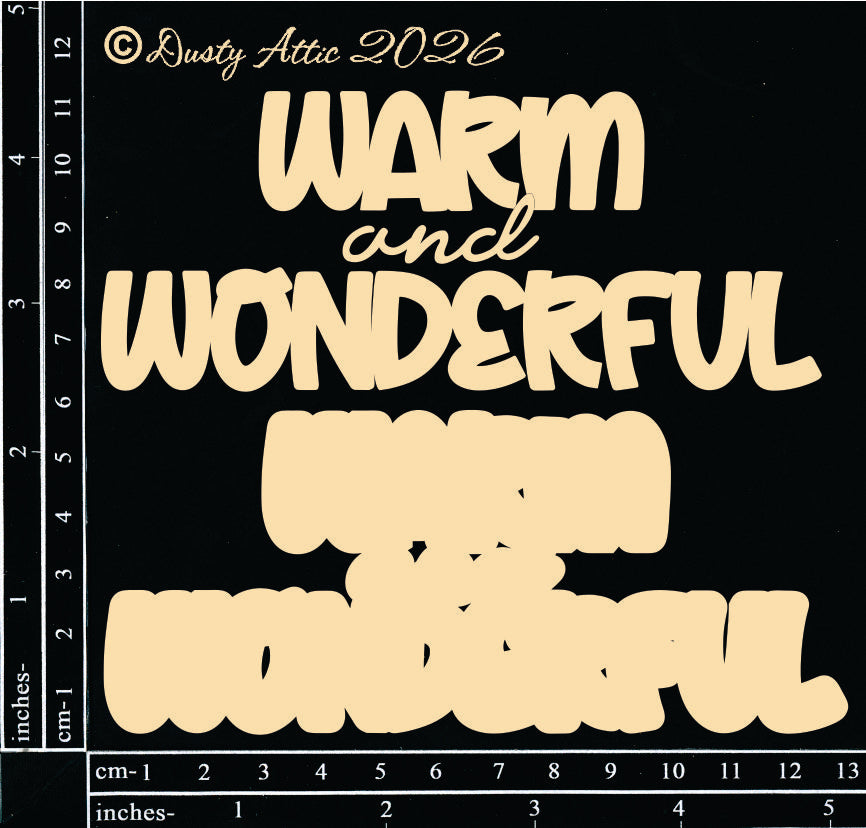 Warm and Wonderful