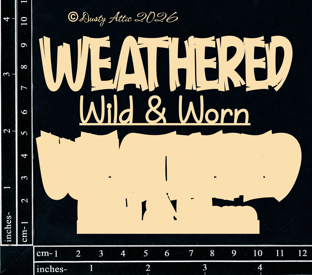 Weathered - Wild & Worn